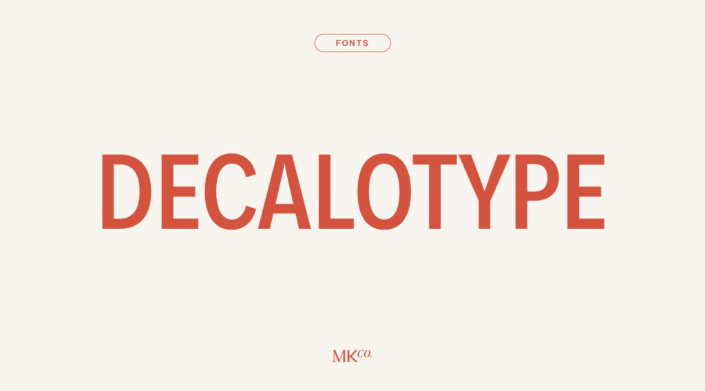 Decalotype Font